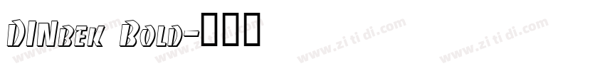 DINbek Bold字体转换